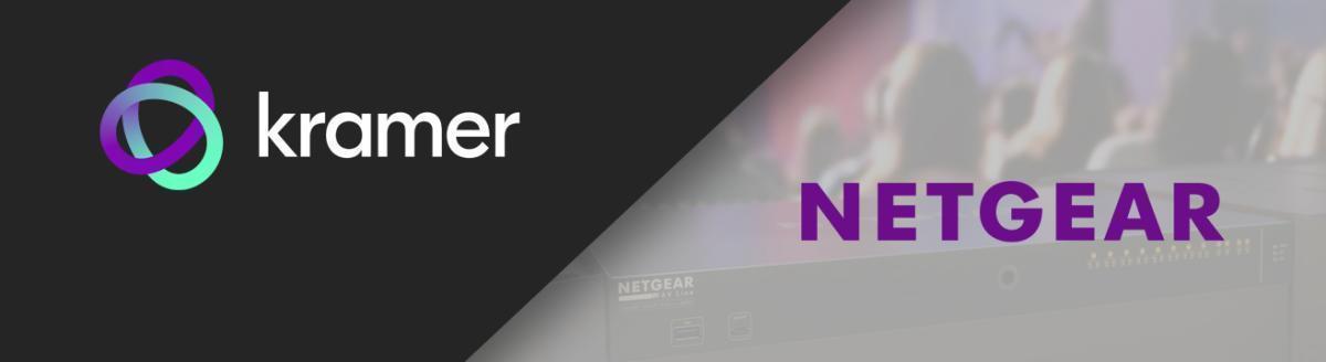 Новые сетевые коммутаторы NETGEAR для AVoIP от Kramer Новые сетевые коммутаторы NETGEAR для AVoIP от Kramer
